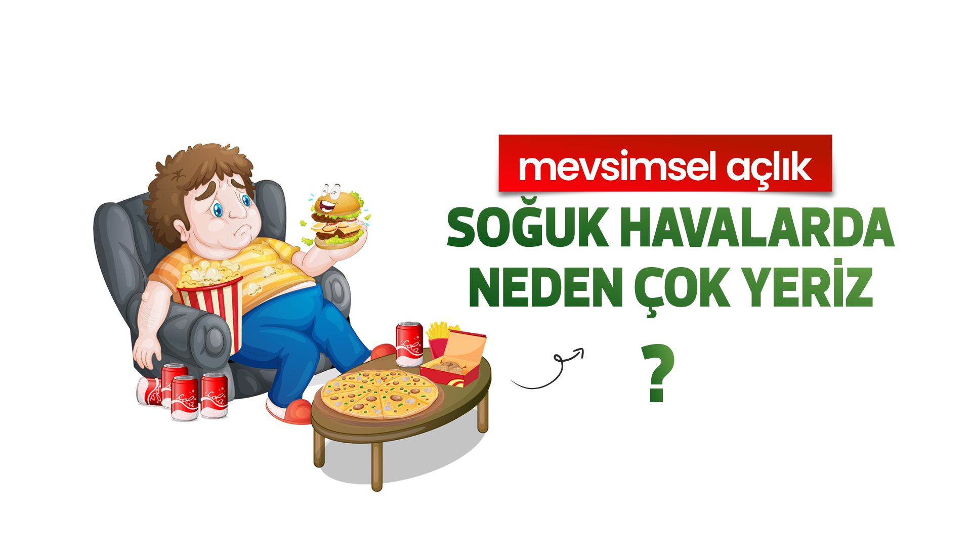 Soğuk havalarda neden çok yemek yeriz?